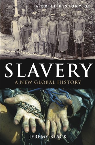 [9781849016896-1] A Brief History of Slavery : A New Global History