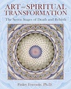 Art and Spiritual Transformation : The Seven Stages of Death and Rebirth