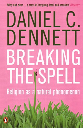 [9780141017778-1] Breaking The Spell : Religion as a Natural Phenomenon