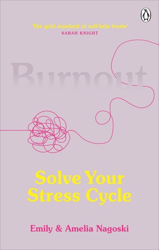 [9781785042096-1] Burnout: Solve Your Stress Cycle
