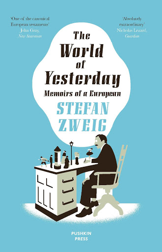 [9781906548674-1] The World of Yesterday : Memoirs of a European