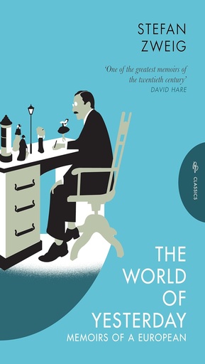 [9789386606044] The World of Yesterday : Memoirs of a European