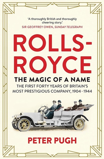 [9781848319240] Rolls Royce : The Magic of a Name