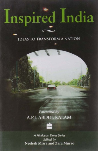 [9788172237820-1] Inspired India : Ideas To Transform A Nation
