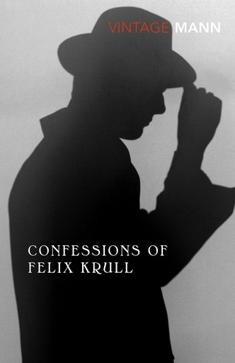 [9781784875060-1] Confessions of Felix Krull