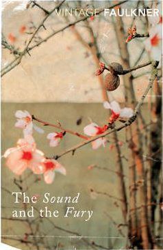 [9780099475019-1] The Sound And The Fury