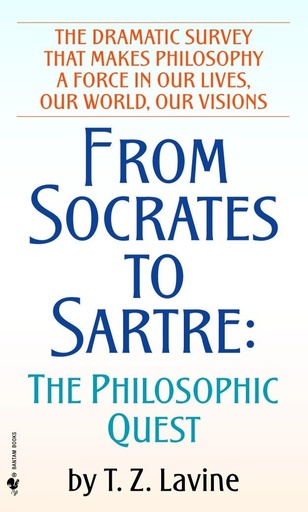 [9780553251616-1] From Socrates To Sartre : The Philosophic Quest