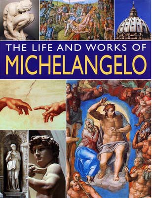 [9781782143703-1] The Life And Works Of Michelangelo