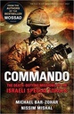 Commando : The Death-Defying Missions of the Israeli Special Forces