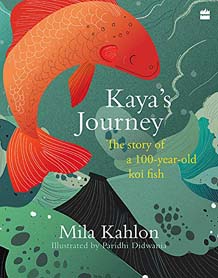 [9789353573225-1] Kayas Journey : The Story of a 100-year-old Koi Fish
