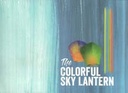 The Colorful Sky Lantern