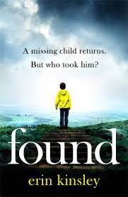 [9781472260772-1] Found : A Missing Child Returns, But Who Took Him?
