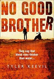 [9780008228897-1] No Good Brother : They say that blood runs thicker than water