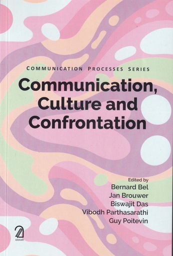 [9789350028308-1] Communication, Culture and Confrontation : Communication Process Series