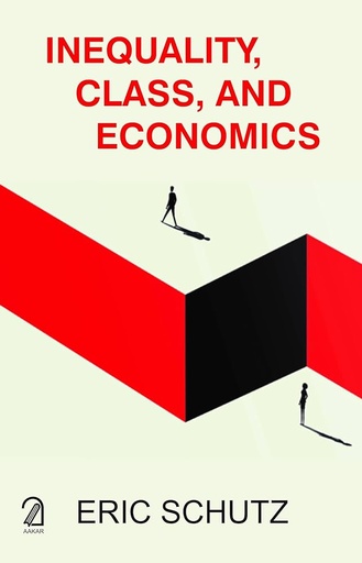 [9789350028247-1] Inequality, Class, and Economics