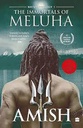 The Immortals of Meluha : Shiva Trilogy 1