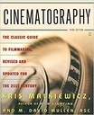 Cinematography : The Classic Guide
