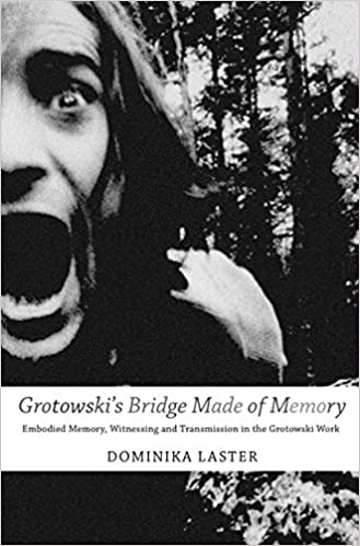 [9780857423177-1] Grotowskis Bridge Made of Memory