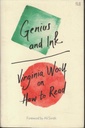 Genius And Ink : Virginia Woolf on How To Read