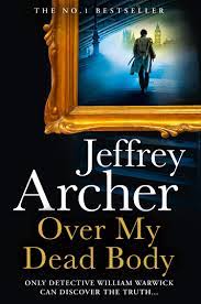 [9780008476403-1] Over My Dead Body : Only Detective William Warwick Can Discover The Truth...