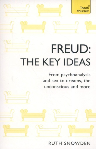 [9781473681361-1] Freud : The Key ideas