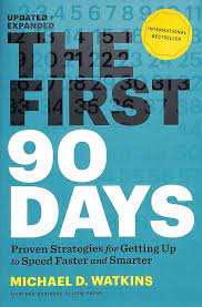 [9781422188613-1] The First 90 Days : Proven Strategies for Getting Up to Speed Faster and Smarter
