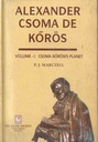 Alexander Csoma DE Koros Volume 1