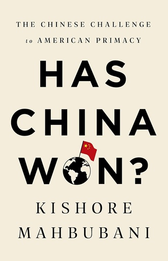 [9781541768130-1] Has China Won? The Chinese Challenge to American Primacy