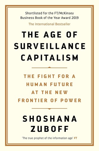 [9781781256855-1] The Age of Surveillance Capitalism