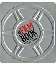 [9781405363167-1] The Film Book : A Complete Guide To The World of Cinema (New Edition)