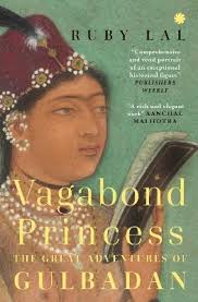 [9789353459789-1] Vagabond Princess : The Great Adventures of Gulbadan (PB)