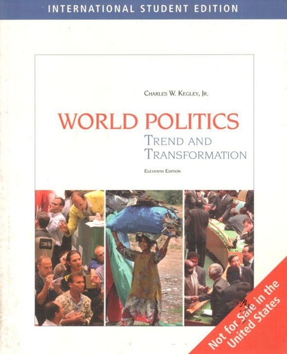 [9780495187073-1] World Politics : Trend And Transformation (Eleventh Edition)