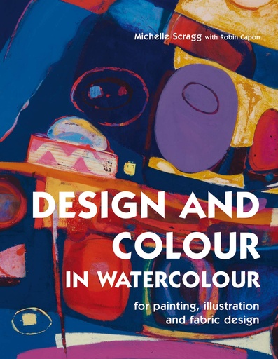 [9781906388041-1] Design And Colour In Watercolour