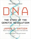 DNA : The Story Of The Genetic Revolution
