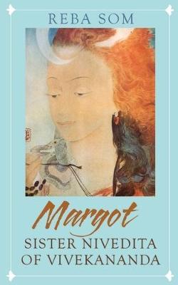 [9780670088799-1] Margot : Sister Nivedita Of Vivekananda