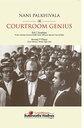 Nali Palkhivala : Courtroom Genius