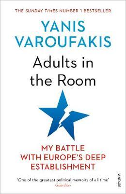 [9781784705763-1] Adults in The Room : My Battle With Europes Deep Establishment