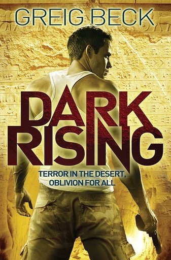 [9780330534178-1] Dark Rising : Terror In The Desert Oblivion For All