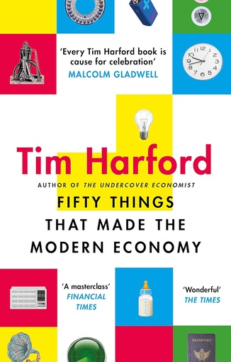 [9780349142630-1] Fifty Things That Made The Modern Economy