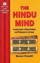 [9788178220079-1] The Hindu Mind : Fundamentals of Hindu Religion and Phisilophy for All Ages