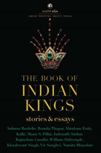 [9788194365709-1] The Book of Indian King Stories & Essays