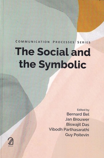 [9789350028292] The Social and the Symbolic : Communication Processes Series