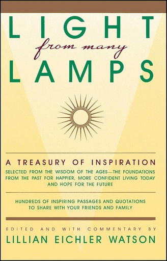 [9780671652500-1] Light from many Lamps : A Treasury Of Inspiration
