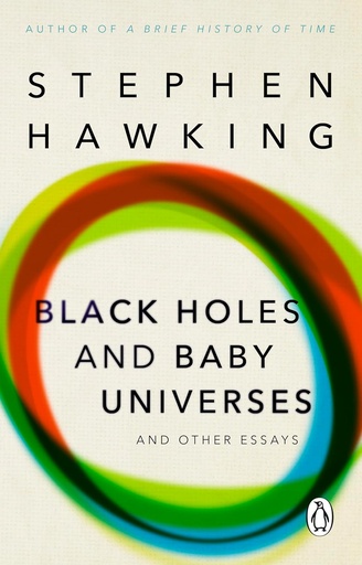[9780553406634-1] Black Holes And Baby Universes And Other Essays