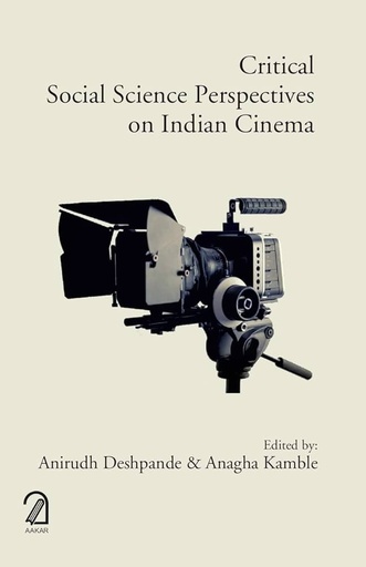[9789350028100-1] Critical Social Science Perspectives on Indian Cinema