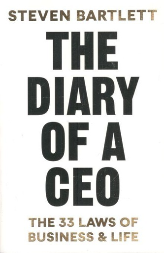 [9781529146516-1] The Diary of a CEO : The 33 Laws of Business & Life