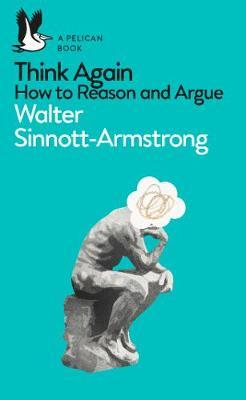 [9780141983110-1] Think Again How to Reason and Argue