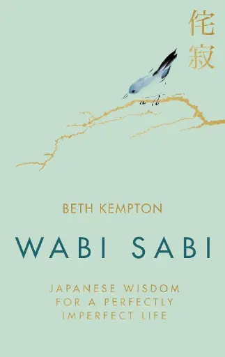 [9780349421001-1] Wabi Sabi : Japanese Wisdom For a Perfectly Imperfect Life