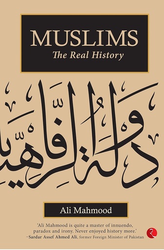 [9789353041120] Muslims : The Real History