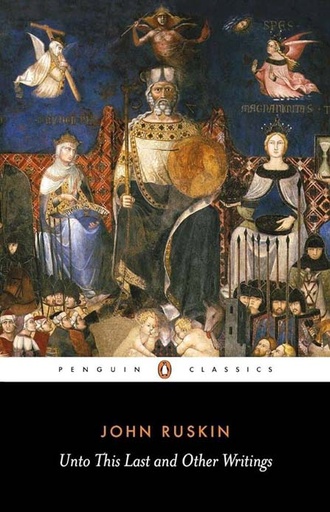 [9780140432114-1] Unto This Last and Other Writings (PBC)